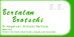 bertalan brotschi business card